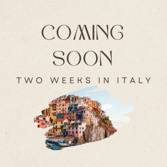 Two weeks in Italy | Coming soon!